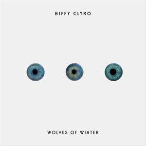 biffy_clyro_-_wolves_of_winter